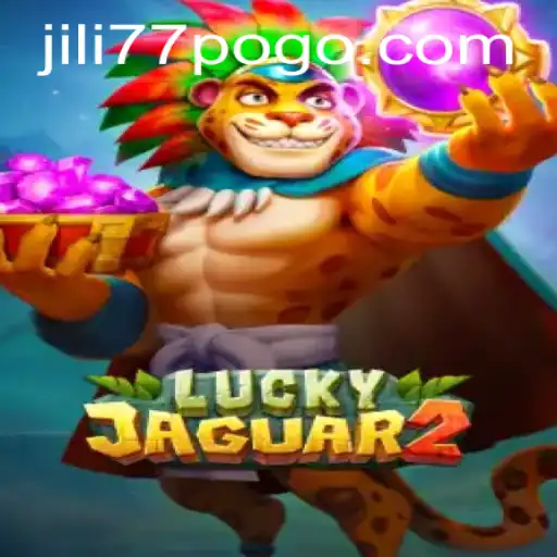 Dive into the Thrilling World of Luckyjaguar2: A Comprehensive Guide to Jili77